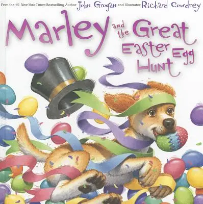 Marley y la gran búsqueda de huevos de Pascua - Marley and the Great Easter Egg Hunt