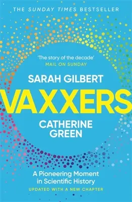 Vaxxers: La historia desde dentro de la vacuna Oxford Astrazeneca y la carrera contra el virus - Vaxxers: The Inside Story of the Oxford Astrazeneca Vaccine and the Race Against the Virus