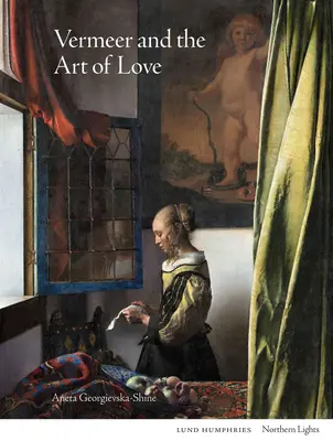 Vermeer y el arte de amar - Vermeer and the Art of Love