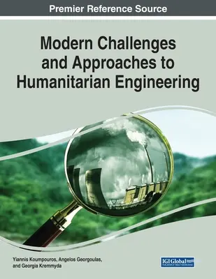 Retos y enfoques modernos de la ingeniería humanitaria - Modern Challenges and Approaches to Humanitarian Engineering