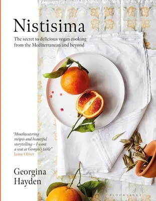 Nistisima: El secreto de la deliciosa cocina vegana del Mediterráneo y más allá - Nistisima: The Secret to Delicious Vegan Cooking from the Mediterranean and Beyond