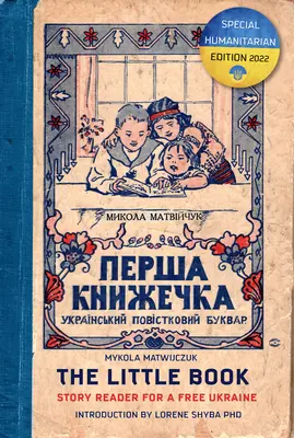 El pequeño libro: Lector de cuentos para una Ucrania libre - The Little Book: Story Reader for a Free Ukraine