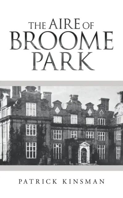 El aire de Broome Park - The Aire of Broome Park