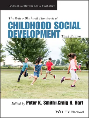 The Wiley-Blackwell Handbook of Childhood Social Development (El manual Wiley-Blackwell del desarrollo social infantil) - The Wiley-Blackwell Handbook of Childhood Social Development