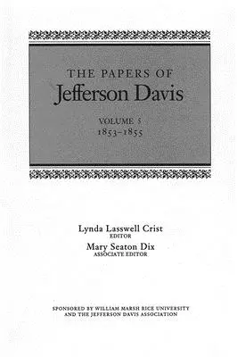 Los Documentos de Jefferson Davis: 1853-1855 - The Papers of Jefferson Davis: 1853-1855