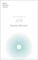 El mensaje de Job - Sufrimiento y gracia (Atkinson David (Autor)) - Message of Job - Suffering And Grace (Atkinson David (Author))