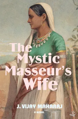 La mujer del masajista místico - The Mystic Masseur's Wife