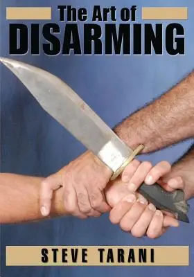 El arte de desarmar - The Art of Disarming