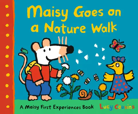 Maisy va a pasear por la naturaleza - Maisy Goes on a Nature Walk