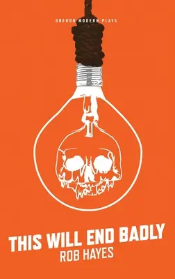 Esto acabará mal - This Will End Badly