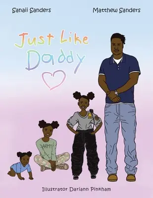 Como papá - Just Like Daddy