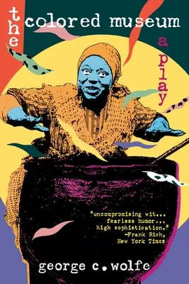 Museo de color: Una obra de teatro - Colored Museum: A Play