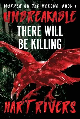 Inquebrantable There Will Be Killing - Unbreakable: There Will Be Killing