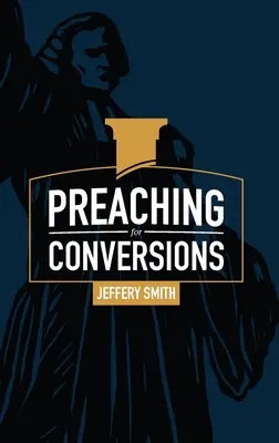 Predicar para conversiones - Preaching for Conversions