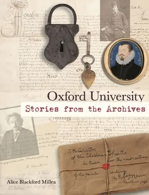 Universidad de Oxford: Historias de los archivos - Oxford University: Stories from the Archives