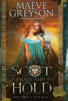 Un Escocés para Tener y Abrazar - A Scot to Have and to Hold