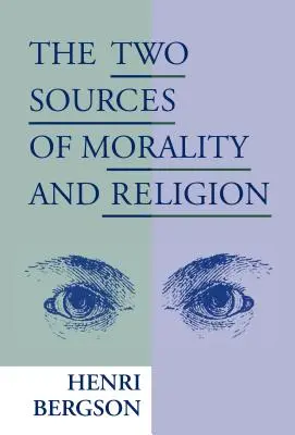 Dos fuentes de moralidad y religión - Two Sources of Morality and Religion