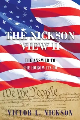 El punto de vista de Nickson II: La respuesta a Horowitz-10 - The Nickson View II: The Answer to the Horowitz-10