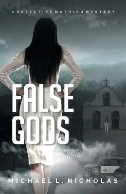Falsos dioses: un misterio del detective Mathieu - False Gods: A Detective Mathieu Mystery