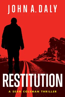 Restitución: A Sean Coleman Thrillervolume 5 - Restitution: A Sean Coleman Thrillervolume 5