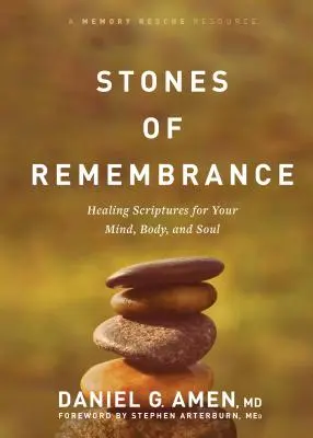 Piedras del Recuerdo: Escrituras curativas para tu mente, cuerpo y alma - Stones of Remembrance: Healing Scriptures for Your Mind, Body, and Soul