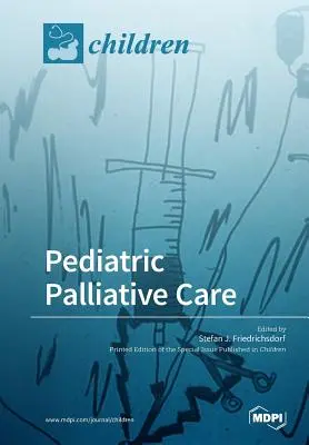 Cuidados paliativos pediátricos - Pediatric Palliative Care