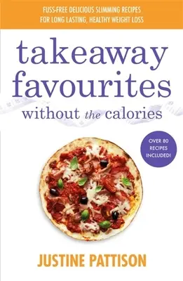 Comida para llevar sin calorías - Takeaway Favourites Without the Calories