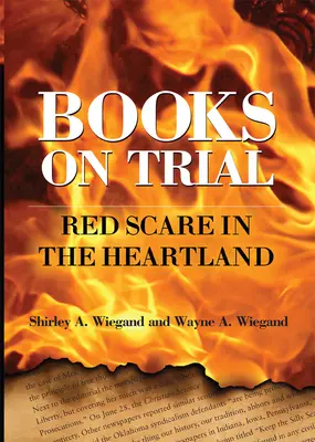 Libros a prueba: El miedo a los rojos en el Heartland - Books on Trial: Red Scare in the Heartland