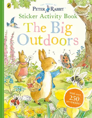 Peter Rabbit El gran libro de actividades al aire libre con pegatinas - Peter Rabbit The Big Outdoors Sticker Activity Book