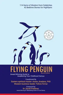 Segunda edición de Flying Penguin: Guía premiada para despertar tu genio infantil - Flying Penguin Second Edition: Award-Winning Guide to Awakening Your Childhood Genius