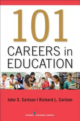 101 carreras en educación - 101 Careers in Education