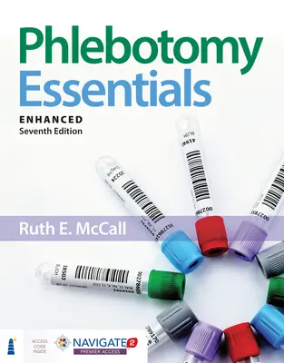Phlebotomy Essentials, Edición Mejorada - Phlebotomy Essentials, Enhanced Edition