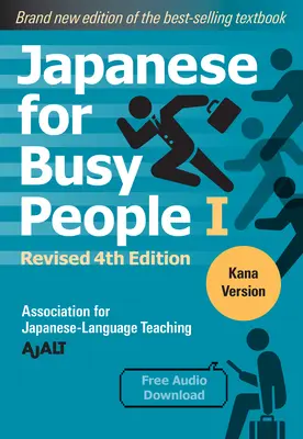 Japonés para gente ocupada Libro 1: Kana: Revised 4th Edition (Descarga gratuita de audio) - Japanese for Busy People Book 1: Kana: Revised 4th Edition (Free Audio Download)