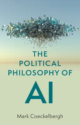 La filosofía política de la inteligencia artificial: una introducción - The Political Philosophy of AI: An Introduction