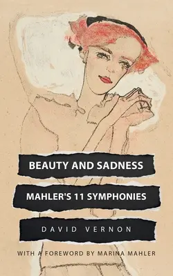 Belleza y tristeza: Las 11 sinfonías de Mahler - Beauty and Sadness: Mahler's 11 Symphonies