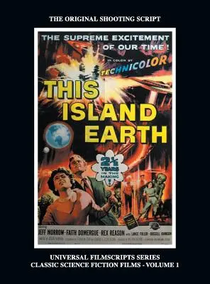 This Island Earth (Universal Filmscripts Series Classic Science Fiction) (tapa dura) - This Island Earth (Universal Filmscripts Series Classic Science Fiction) (hardback)