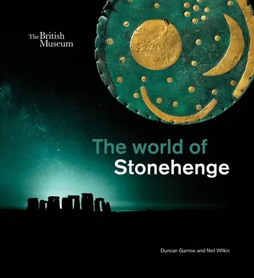 El mundo de Stonehenge - The World of Stonehenge