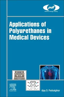 Aplicaciones de los poliuretanos en dispositivos médicos - Applications of Polyurethanes in Medical Devices