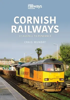 Ferrocarriles de Cornualles: De St Austell a Penzance - Cornish Railways: St Austell to Penzance