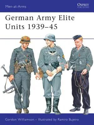 Unidades de élite del ejército alemán 1939-45 - German Army Elite Units 1939 45