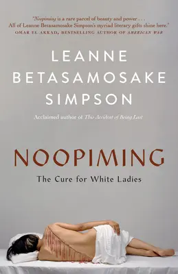 Noopiming: La cura para las señoras blancas - Noopiming: The Cure for White Ladies