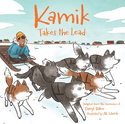 Kamik toma la delantera - Kamik Takes the Lead