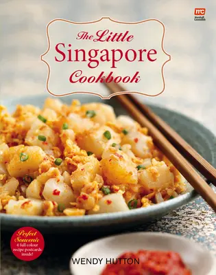 El pequeño libro de cocina de Singapur - The Little Singapore Cookbook