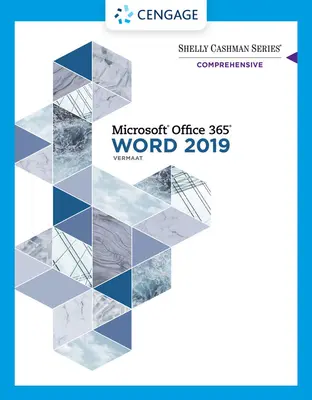 Shelly Cashman Series Microsoft Office 365 y Word 2019 Integral - Shelly Cashman Series Microsoft Office 365 & Word 2019 Comprehensive