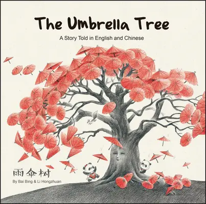 Umbrella Tree - Una historia contada en inglés y chino - Umbrella Tree - A Story Told in English and Chinese