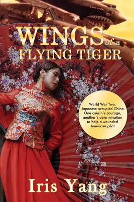 Las alas de un tigre volador - Wings of a Flying Tiger