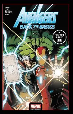 Los Vengadores: Back to Basics (Marvel Premiere Graphic Novel) - Avengers: Back to Basics (Marvel Premiere Graphic Novel)