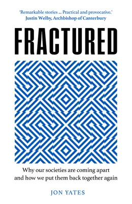 Fracturados: Cómo aprendemos a vivir juntos - Fractured: How We Learn to Live Together