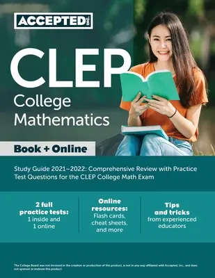 CLEP College Mathematics Study Guide 2021-2022: Repaso completo con preguntas de práctica para el examen CLEP College Mathematics - CLEP College Mathematics Study Guide 2021-2022: Comprehensive Review with Practice Test Questions for the CLEP College Math Exam