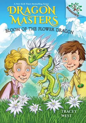 La flor del dragón de flores: Un libro de ramas (Dragon Masters #21) - Bloom of the Flower Dragon: A Branches Book (Dragon Masters #21)